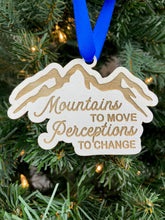 Mountains to Move Perceptions to Change Ornament